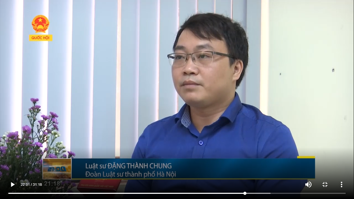 Luật sư Đặng Thành Chung trả lời phỏng vấn của Truyền hình Quốc hội